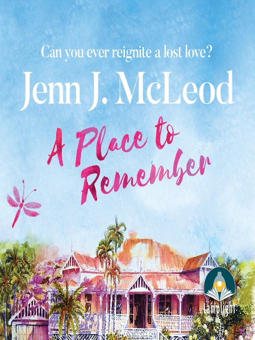 Title details for A Place to Remember by Jenn J. McLeod - Wait list